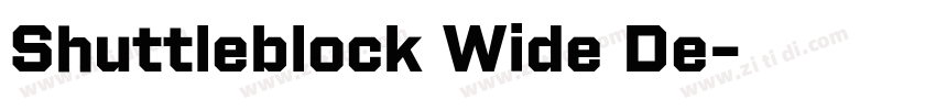 Shuttleblock Wide De字体转换